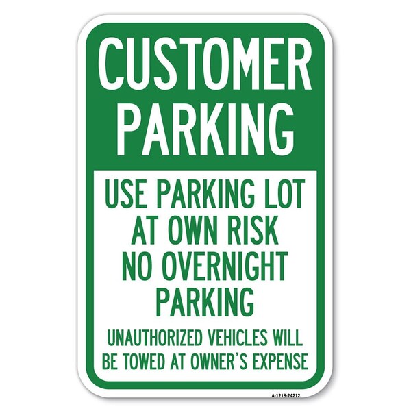 Signmission Customer Parking-Use Parking Lot at Ow Heavy-Gauge Aluminum Sign, 12" x 18", A-1218-24212 A-1218-24212 - main